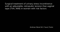 Surgical treatment of urinary stress incontinence with an adjustable, retropubic tension-free vaginal tape (TVA, AMI) in woman with risk factors